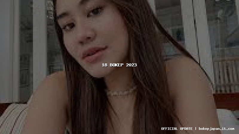 18 bokep 2023 18 bokep 2023