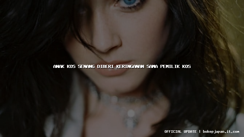 anak kos senang diberi keringanan sama pemilik kos