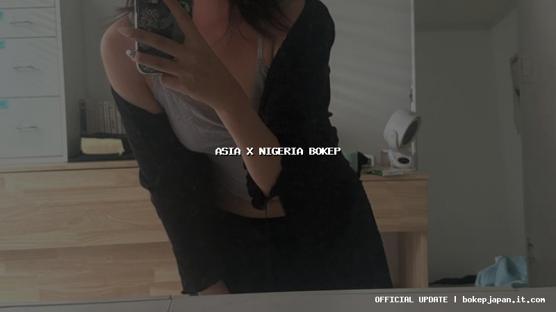 asia x nigeria bokep