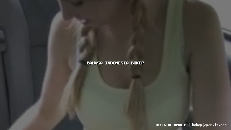 bahasa indonesia bokep