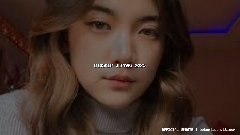 bioskep jepang 2025 bioskep jepang 2025