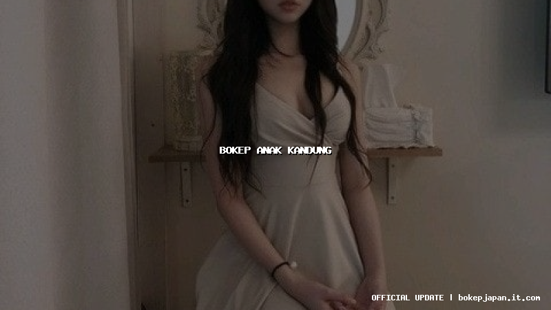 bokep anak kandung bokep anak kandung