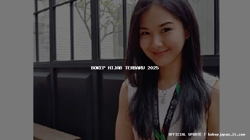 bokep hijab terbaru 2025 bokep hijab terbaru 2025