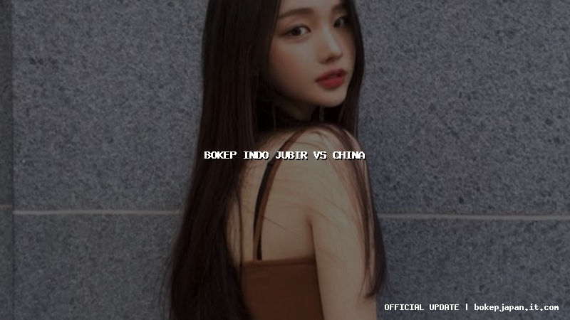 bokep indo jubir vs china bokep indo jubir vs china
