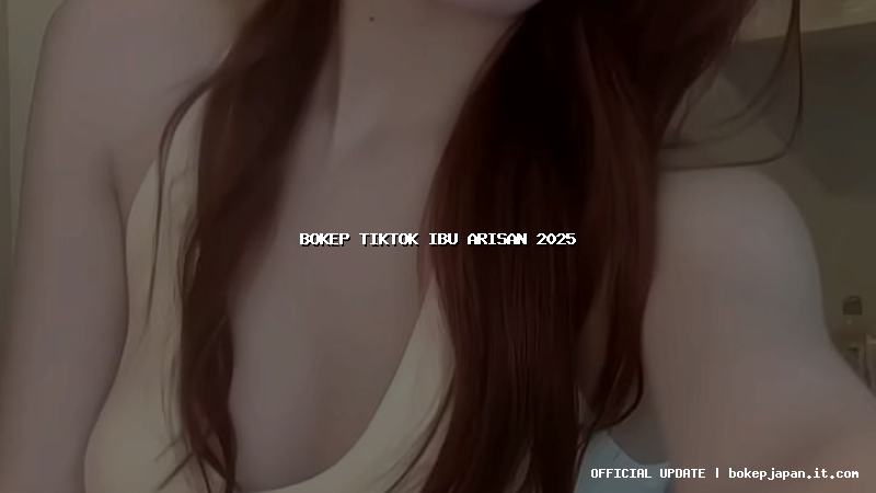 bokep tiktok ibu arisan 2025