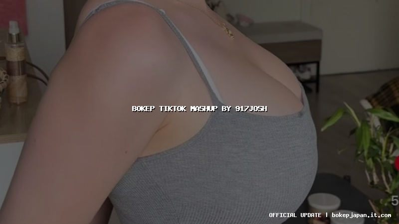 bokep tiktok mashup by 917josh