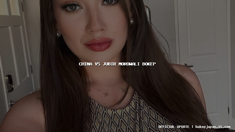 china vs jubir morowali bokep