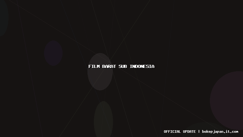 film barat sub indonesia film barat sub indonesia