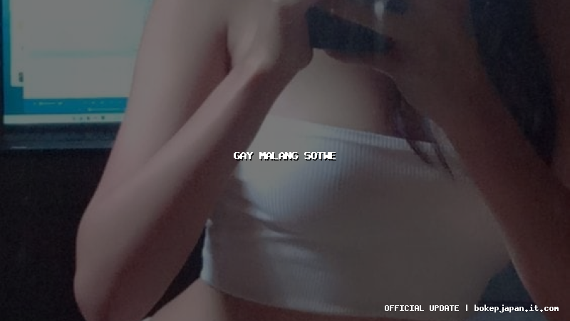 gay malang sotwe gay malang sotwe