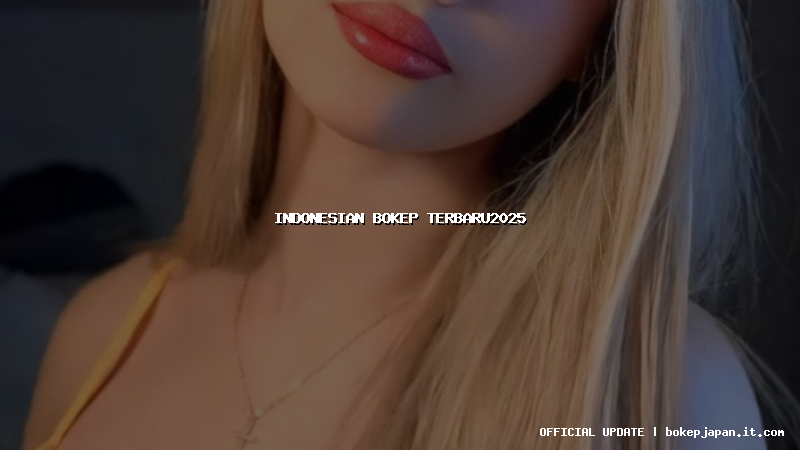 indonesian bokep terbaru2025