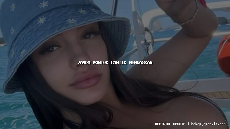 janda montok cantik memuaskan