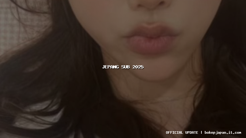 jepang sub 2025 jepang sub 2025