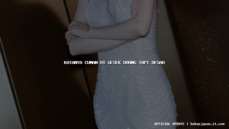 katanya cuman di gesek doang tapi desah