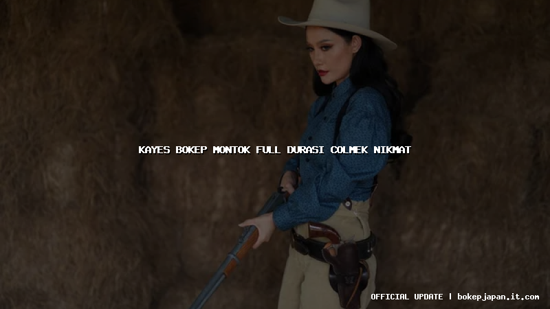kayes bokep montok full durasi colmek nikmat kayes bokep montok full durasi colmek nikmat