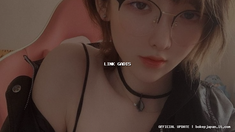link gadis link gadis