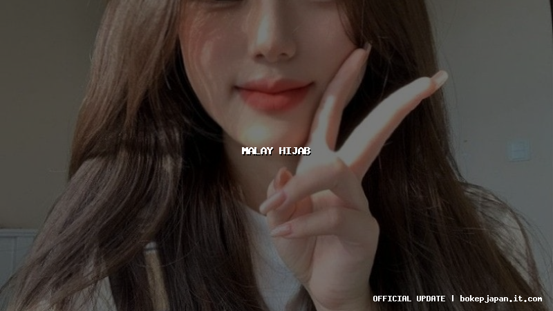 malay hijab malay hijab