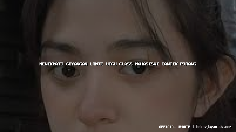menikmati goyangan lonte high class mahasiswi cantik pirang