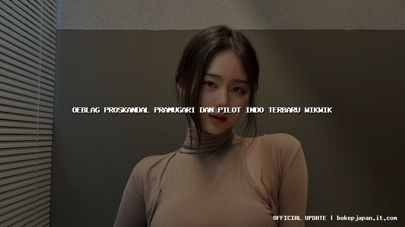 oeblag proskandal pramugari dan pilot indo terbaru wikwik