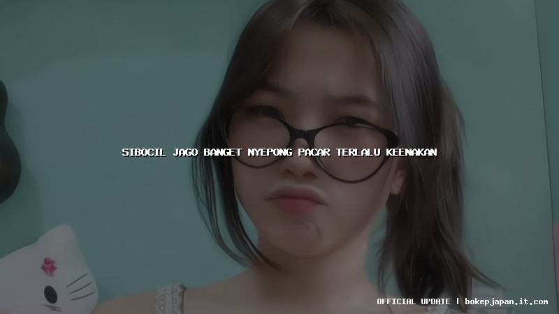 sibocil jago banget nyepong pacar terlalu keenakan sibocil jago banget nyepong pacar terlalu keenakan