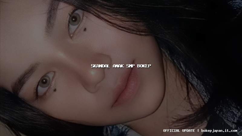 skandal anak smp bokep