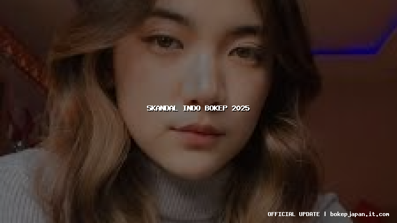 skandal indo bokep 2025 skandal indo bokep 2025