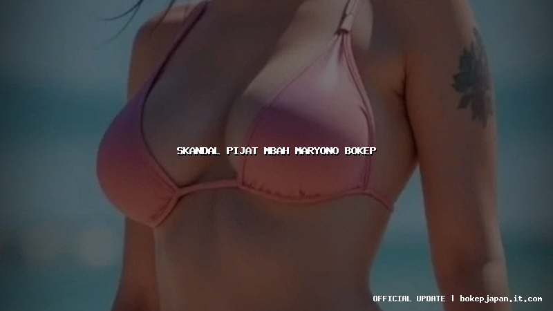 skandal pijat mbah maryono bokep