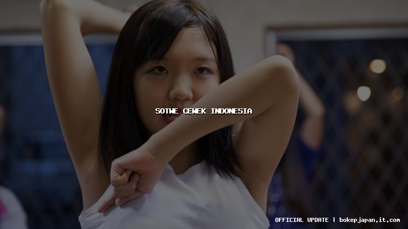 sotwe cewek indonesia sotwe cewek indonesia