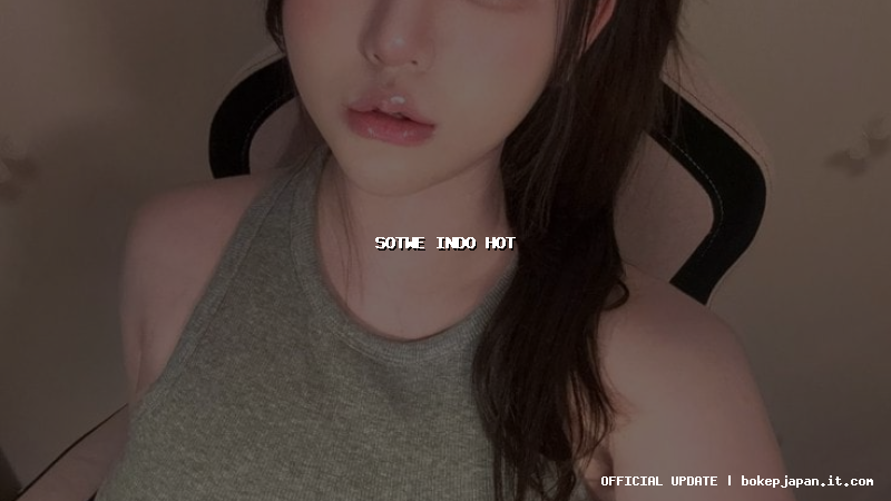 sotwe indo hot sotwe indo hot