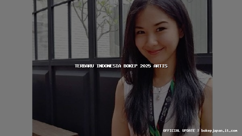 terbaru indonesia bokep 2025 artis