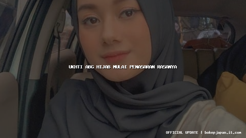ukhti abg hijab mulai penasaran rasanya ukhti abg hijab mulai penasaran rasanya