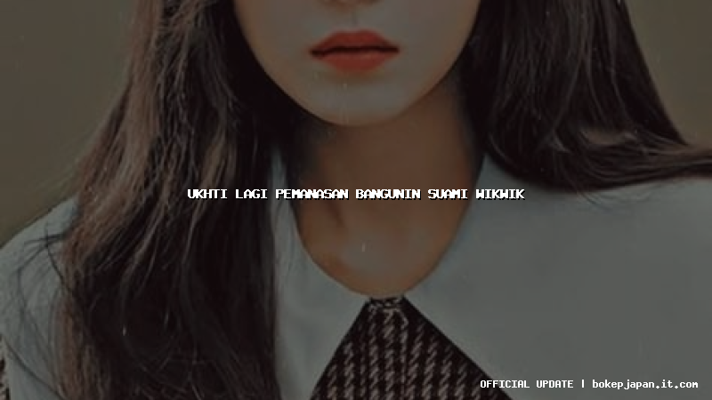 ukhti lagi pemanasan bangunin suami wikwik