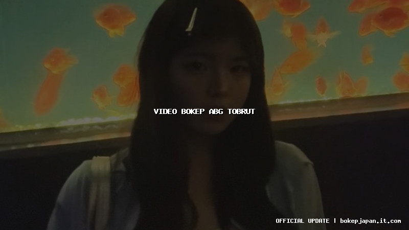 video bokep abg tobrut video bokep abg tobrut