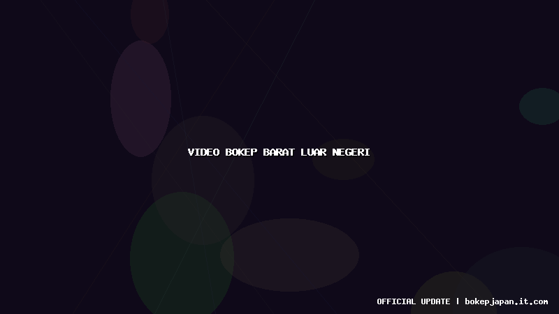 video bokep barat luar negeri