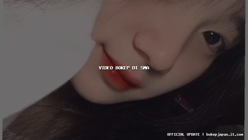 video bokep di sma