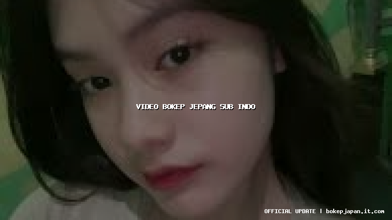 video bokep jepang sub indo video bokep jepang sub indo