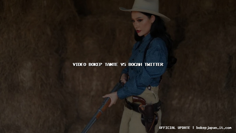 video bokep tante vs bocah twitter