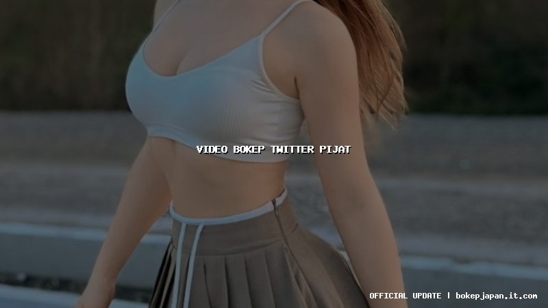 video bokep twitter pijat video bokep twitter pijat