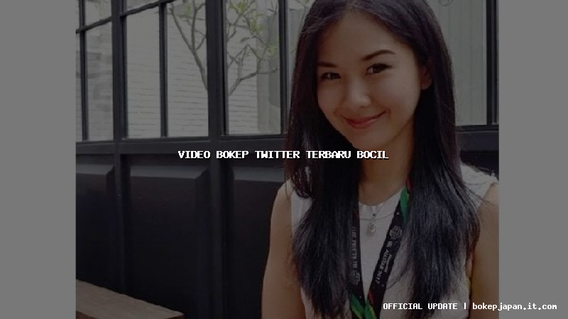 video bokep twitter terbaru bocil video bokep twitter terbaru bocil