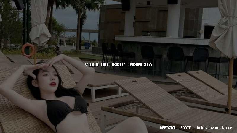 video hot bokep indonesia