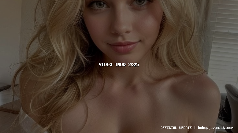 video indo 2025 video indo 2025