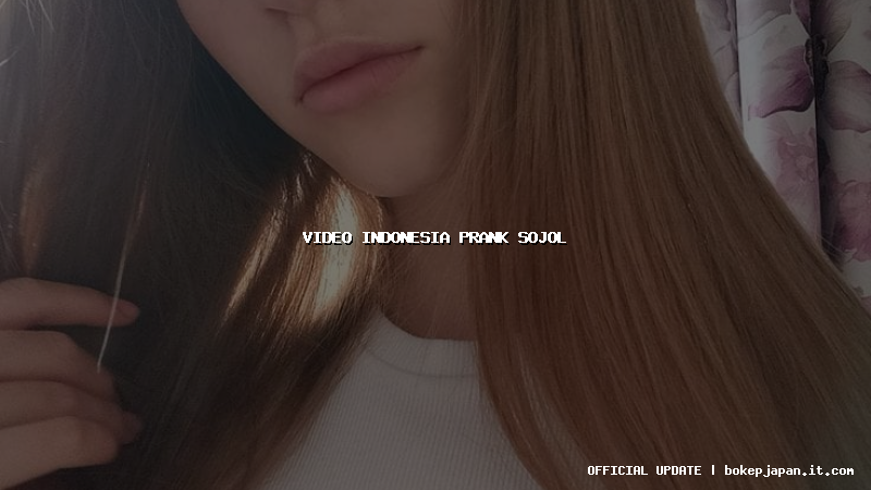 video indonesia prank sojol