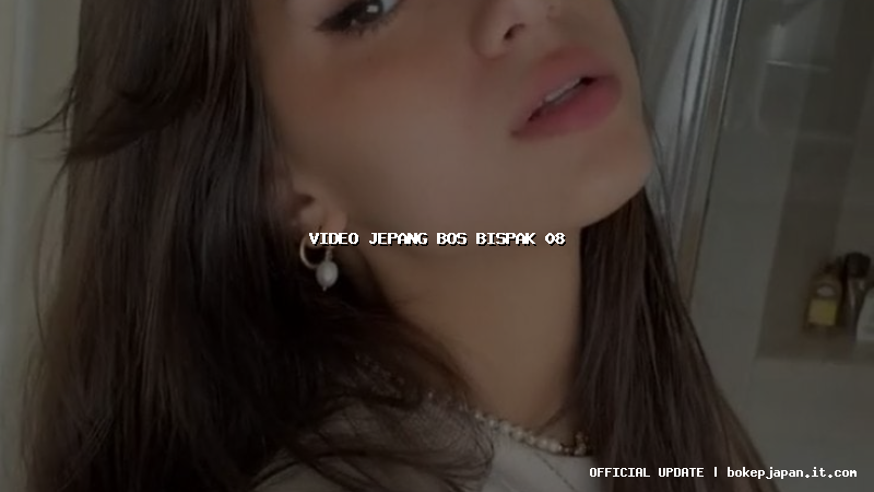 video jepang bos bispak 08