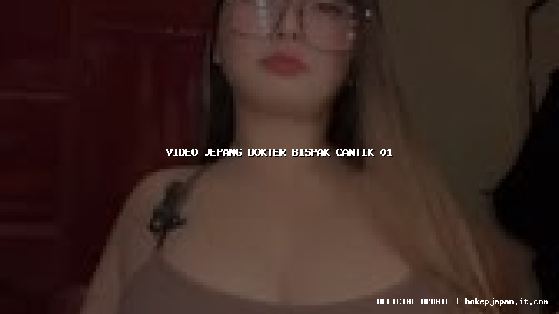 video jepang dokter bispak cantik 01