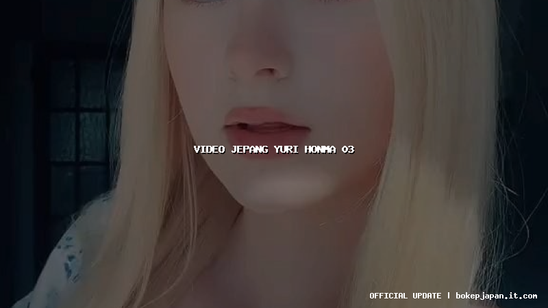 video jepang yuri honma 03 video jepang yuri honma 03