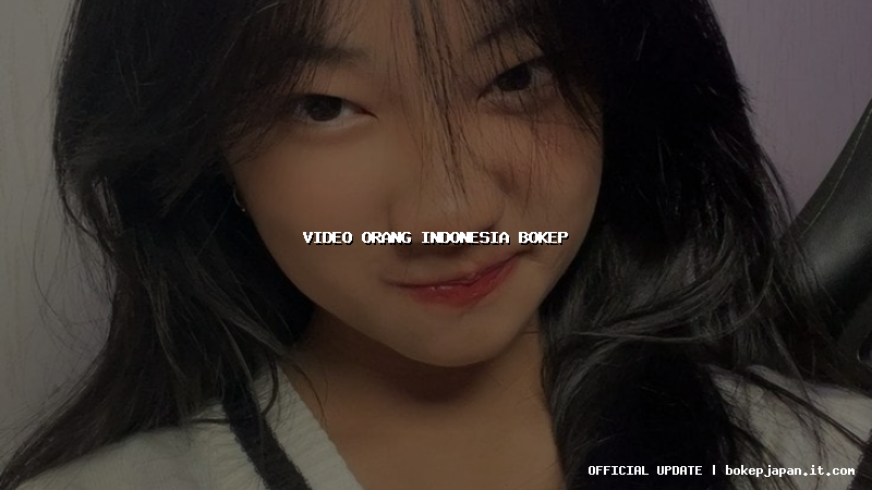 video orang indonesia bokep