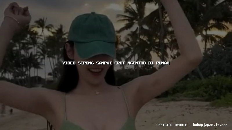 video sepong sampai crot ngentod di rumah video sepong sampai crot ngentod di rumah