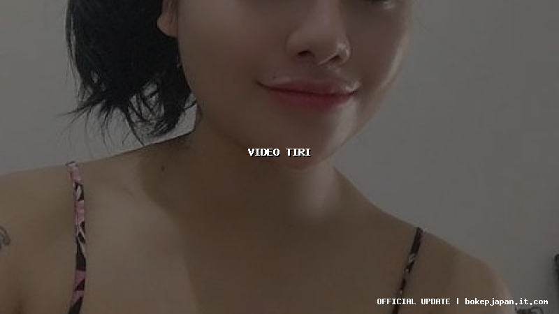 video tiri video tiri