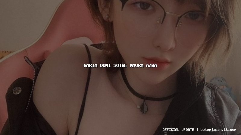 waria doni sotwe maura azwa