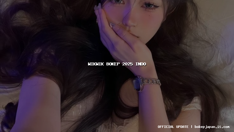 wikwik bokep 2025 indo