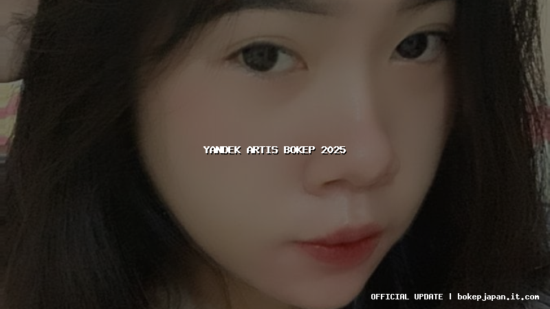 yandek artis bokep 2025